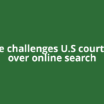 Google challenges U.S court order over online search
