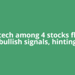 PB Fintech among 4 stocks flashing bullish signals, hinting