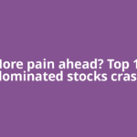 More pain ahead? Top 10 retail-dominated stocks crash up to
