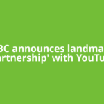 BBC announces landmark 'partnership' with YouTube
