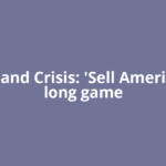 Greenland Crisis: 'Sell America' is a long game