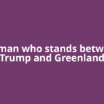 Woman who stands between Trump and Greenland