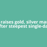 CME raises gold, silver margins after steepest single-day