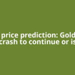 Gold price prediction: Gold rate crash to continue or is
