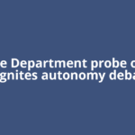 Justice Department probe of Fed reignites autonomy debate