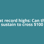 Silver at record highs: Can the rally sustain to cross $100