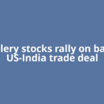 Jewellery stocks rally on back of US-India trade deal