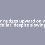 Copper nudges upward on weaker dollar, despite slowing