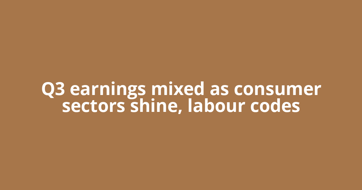Q3 earnings mixed as consumer sectors shine, labour codes