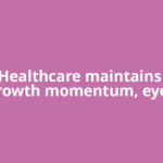 Fortis Healthcare maintains strong growth momentum, eyes