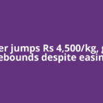Silver jumps Rs 4,500/kg, gold rebounds despite easing