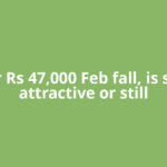 After Rs 47,000 Feb fall, is silver attractive or still