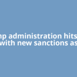 Trump administration hits Iran with new sanctions as