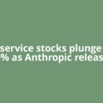 Data service stocks plunge up to 10% as Anthropic releases