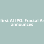 India's first AI IPO: Fractal Analytics announces