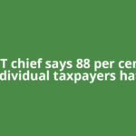 CBDT chief says 88 per cent of individual taxpayers have