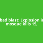 Islamabad blast: Explosion in Shiite mosque kills 15,