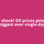 Crude shock! Oil prices poised for biggest ever single-day