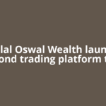 Motilal Oswal Wealth launches bond trading platform to
