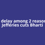 Jio IPO delay among 2 reasons why Jefferies cuts Bharti