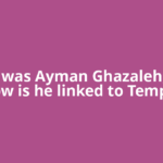 Who was Ayman Ghazaleh, and how is he linked to Temple