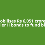 SBI mobilises Rs 6,051 crore from Tier II bonds to fund biz