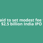 NSE said to set modest fee for its $2.5 billion India IPO
