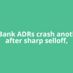 HDFC Bank ADRs crash another 4% after sharp selloff,