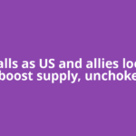 Oil falls as US and allies look to boost supply, unchoke