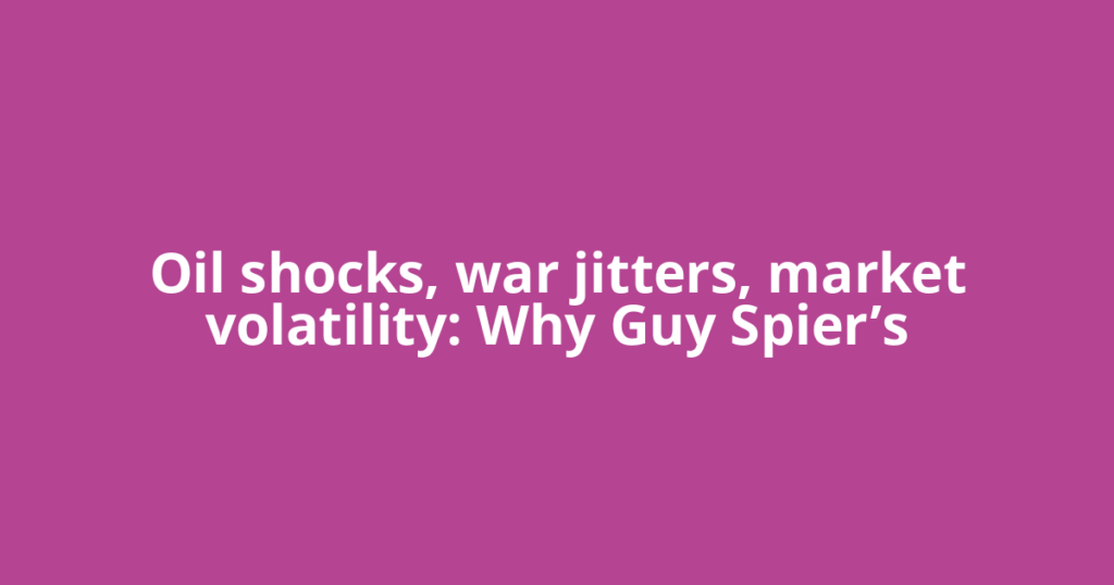 Oil shocks, war jitters, market volatility: Why Guy Spier’s