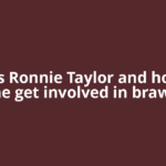 Who is Ronnie Taylor and how did he get involved in brawl