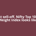 Amidst sell-off, Nifty Top 10 Equal Weight Index looks like