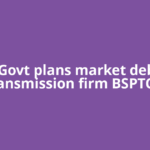 Bihar Govt plans market debut for transmission firm BSPTCL: