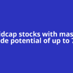 8 midcap stocks with massive upside potential of up to 75%.