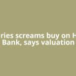 Jefferies screams buy on HDFC Bank, says valuation