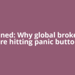 Explained: Why global brokerages are hitting panic button