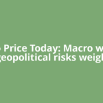 Crypto Price Today: Macro worries, geopolitical risks weigh