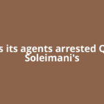 US says its agents arrested Qassem Soleimani's