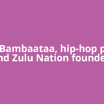 Afrika Bambaataa, hip-hop pioneer and Zulu Nation founder,