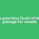 Iran to prioritise Strait of Hormuz passage for vessels