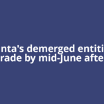 Vedanta's demerged entities to trade by mid-June after