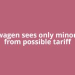 Volkswagen sees only minor relief from possible tariff