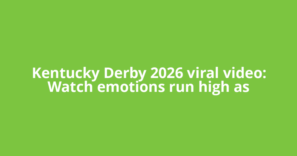 Kentucky Derby 2026 viral video: Watch emotions run high as