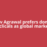 Rajeev Agrawal prefers domestic cyclicals as global markets