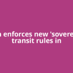 Iran enforces new 'sovereign' transit rules in