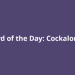 Word of the Day: Cockalorum