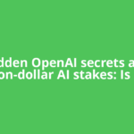 Hidden OpenAI secrets and billion-dollar AI stakes: Is Sam