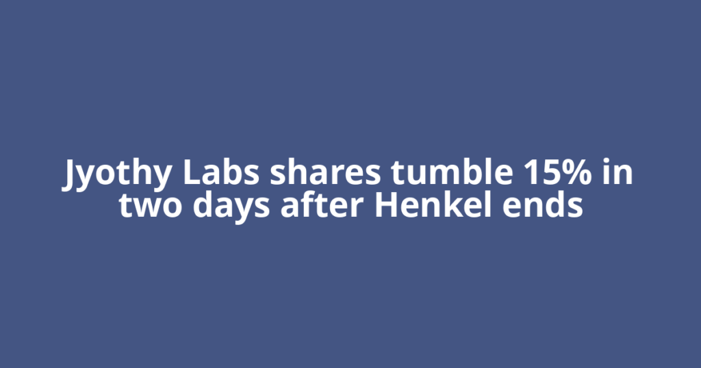 Jyothy Labs shares tumble 15% in two days after Henkel ends