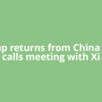 Trump returns from China visit, calls meeting with Xi