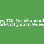 Infosys, TCS, TechM and other IT stocks rally up to 5% even